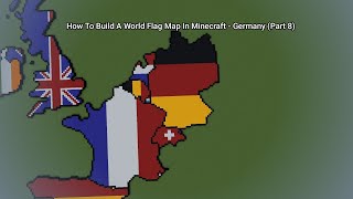 Celebrity Germany - Small Scale World Flag Map Tutorials in Minecraft (Part 8) Wealth