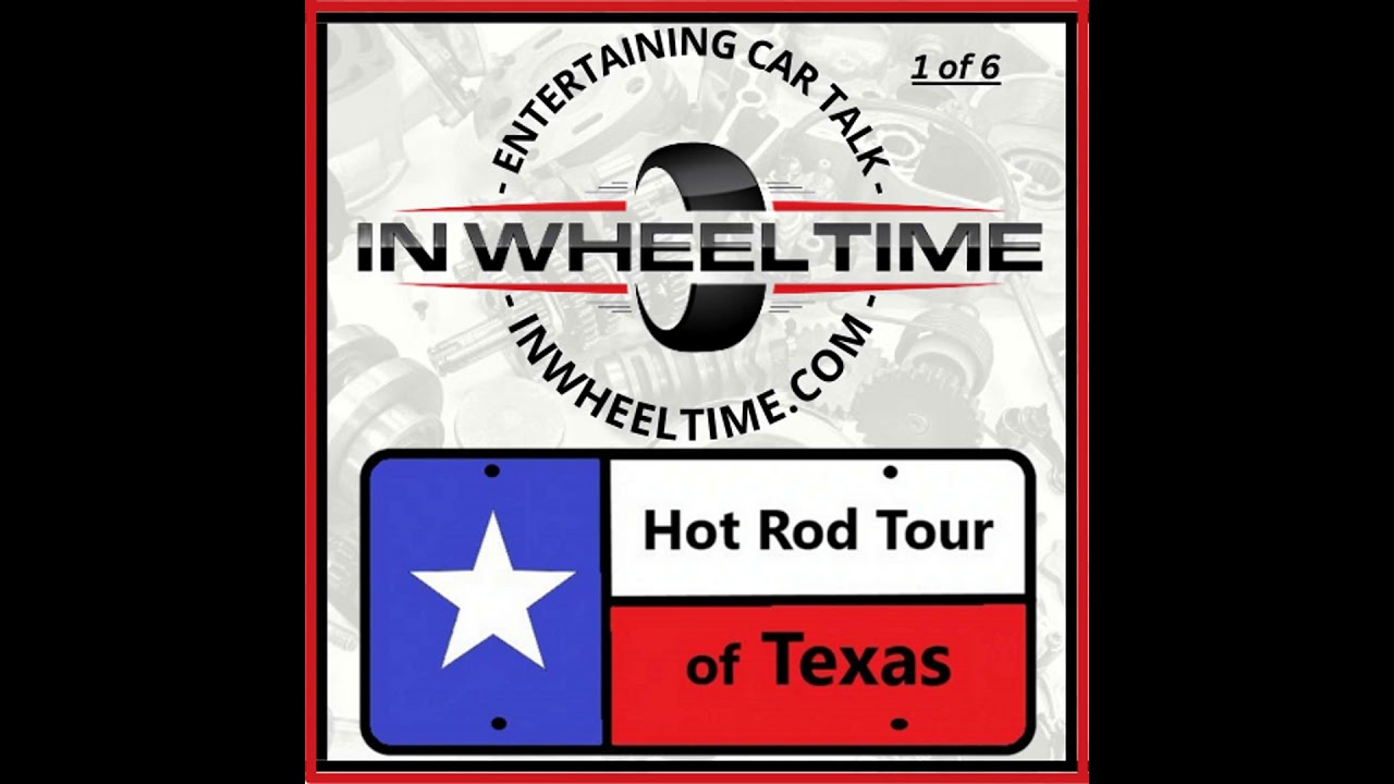 Cruising Through Texas: Hot Rods and Classic Cars on the Hot Rod Tour of Texas!