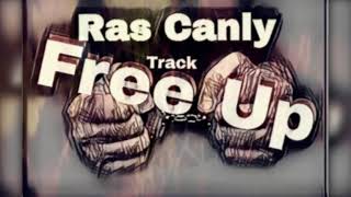 Ras Canly - Free Up