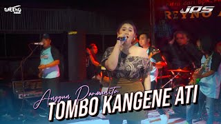 TOMBO KANGENE ATI | Anggun Pramudita | wayah gageh gancang petukaken age age isun wis sing tahan