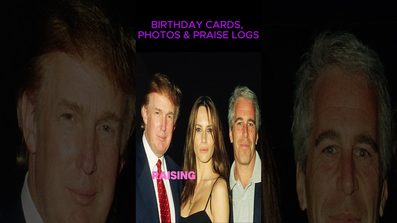 Trump & Epstein Ties Resurface 📂 Birthday Cards, Praise & Scandal!