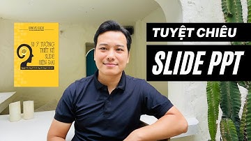 BÍ MẬT SLIDE THUYẾT TRÌNH