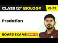 Predation - Organisms and Populations | Class 12 Biology