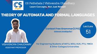 TAFL | Unit-3 | Lecture-51 | Context Free Grammars - Inherent Ambiguity | AKTU B.Tech CSE