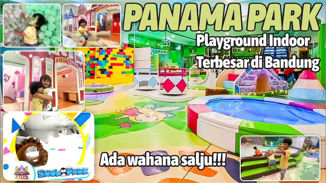 AYO KESINI! PANAMA PARK 825 I PLAYGROUND TERBESAR DI KOTA BANDUNG, ADA SNOW PARK JUGA???