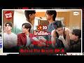 [Behind The Scenes] ใกล้ชิด~ ✨ | ONLY FRIENDS : DREAM ON EP.6