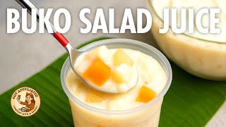BUKO SALAD JUICE Recipe | Creamy Milky Easy Refreshing Drinks Coconut Fruit Salad Juice w/ Kaong
