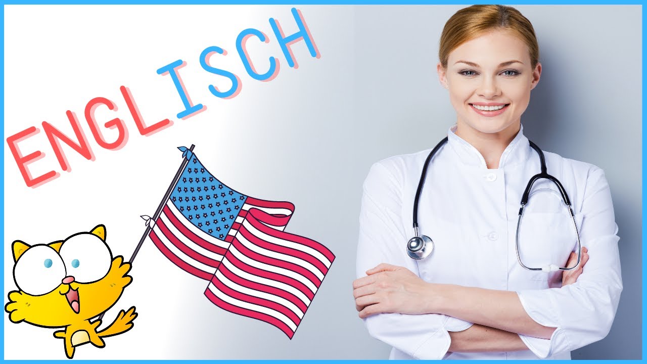 Ich War Beim Arzt Englisch Die 40 wichtigsten Wendungen auf Englisch beim Arzt, Redemittel beim