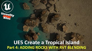 UE5: Create a Tropical Island Part 4 - ADDING ROCKS WITH RVT BLENDING
