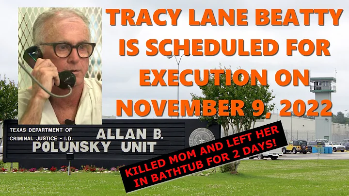 Scheduled Execution (11/09/22): Tracy Beatty - Tex...