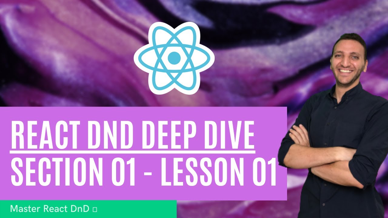 01- Introduction to React-dnd - Deep dive into React DnD - YouTube