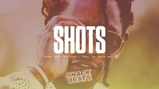 Free Young Thug Type Beat 2018 - Shots Snack Beats