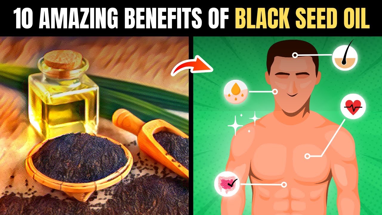 10 Amazing Benefits of BLACK SEED OIL - YouTube
