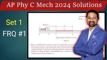 AP Physics C Mechanics 2024 walkthrough  Set 1 FRQ 1 solution Free response question 1 solution FRQ