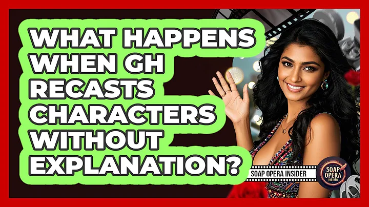 What Happens When GH Recasts Characters Without Explanation? - Soap Opera Insider
