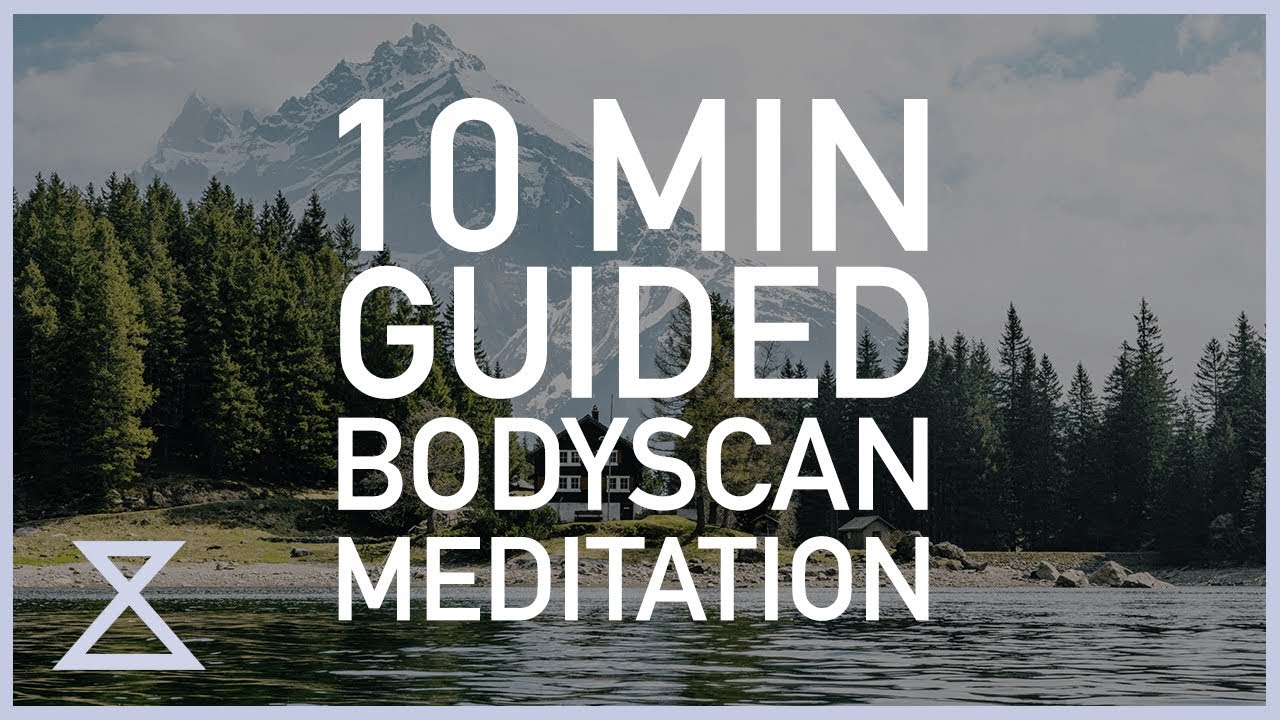 Mindfulness Meditation 10 Minute Body Scan