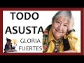 TODO ASUSTA. Gloria Fuertes.