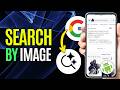 How to Use Google Images Search by Picture on Mobile | Reverse Image Search [Step by Step]