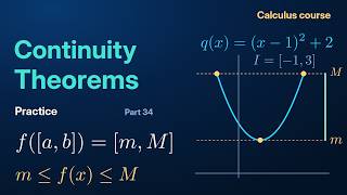Continuity Theorems: Problems | Calculus Course: Practice Part 34