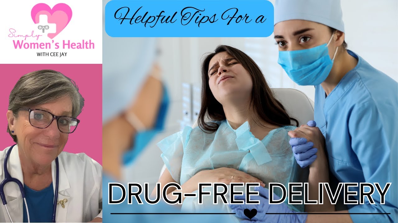 How To Have An Unmedicated Birth: What You Need to Know 