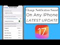 How to Change Notification Sound on iPhone iOS 17