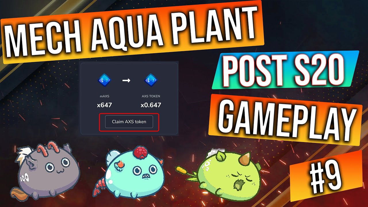 Claiming our AXS Rewards! Plus some Mech Aqua Plant Gameplay - Axie Infinity Post S20