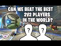 CAN WE BEAT THE BEST 2V2 PLAYERS IN THE WORLD? | CAN WE MAKE THE COMEBACK?! | SUPERSONIC LEGEND 2V2