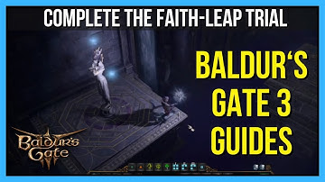 How to Complete the Faith-Leap Trial in Baldur