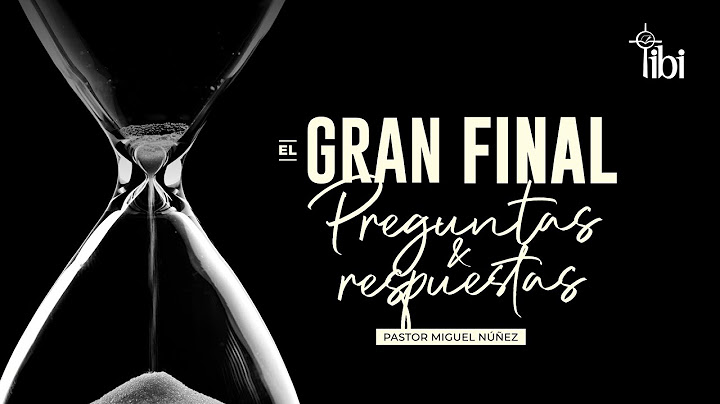 El gran final, preguntas y respuestas  - Pastor Miguel Núñez | La IBI