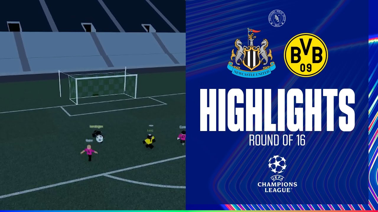 PRS S15 | Dortmund vs Newcastle | Champions League | Highlights
