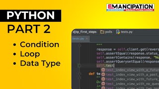 Python in 6 days for beginners | Conditional Statement, Loop, Data Type in Python | Part 2