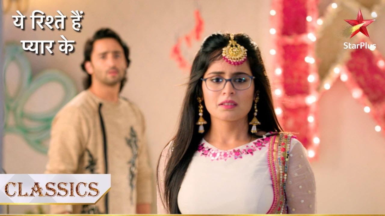 Mishti hui Abir se door! | Yeh Rishtey Hain Pyaar Ke