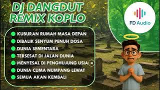 Kuburan rumah masa depan - Dangdut DJ Remix Koplo Bass Viral Terbaru