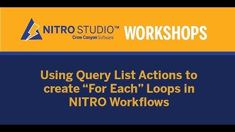 NITRO Studio Workshop: Using Query List Actions in NITRO Workflows
