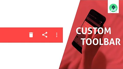 Android tutorial - 1 - Add a Custom Action Bar | AppBar | Toolbar in Android Studio