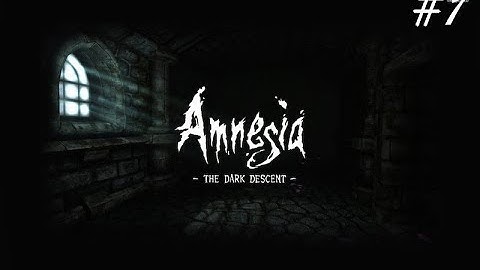 Amnesia : The Dark Descent - Descending into darkness....[Part 1]