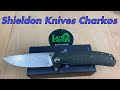 Shieldon Knives Charkos   A new brand with some interesting designs !