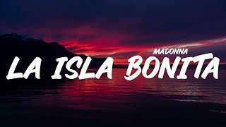 Video thumbnail of "Madonna - La Isla Bonita (Lyrics)"