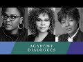 Ava DuVernay, Julie Dash & Euzhan Palcy | Academy Dialogues: Broadening the Aperture of Excellence