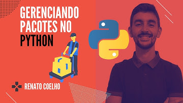 Gerenciando pacotes (bibliotecas) no Python com PIP