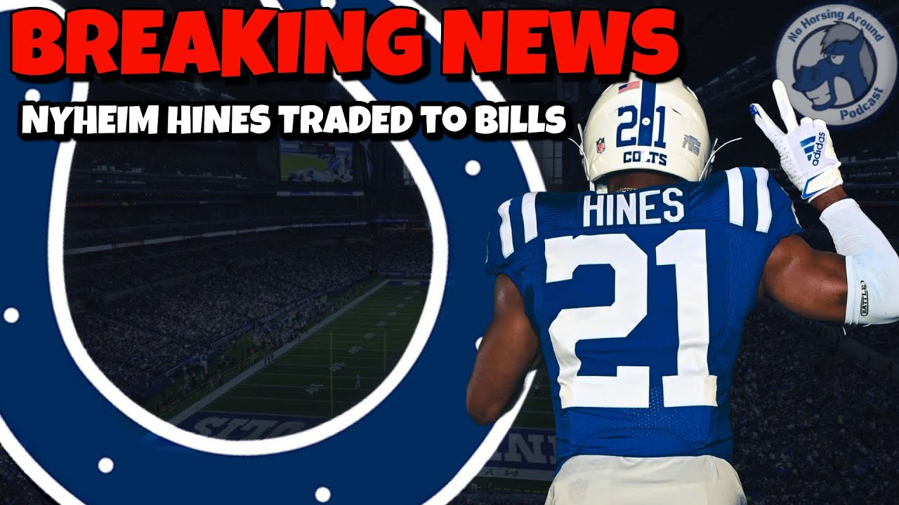 Indianapolis Colts' Nyheim Hines Traded to Buffalo Bills YouTube