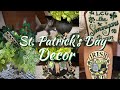St. Patrick’s Day Decor Shenanigans☘️