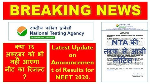 NTA NEET 2020 Result Date | Latest Notice By NTA | Is NEET 2020 Results are going to be postponed?