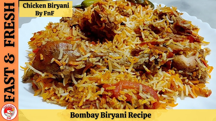 Bombay Biryani Recipe | Spicy Chicken Biryani Recipe By Fast and Fresh