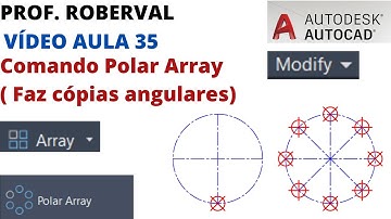 Aula 35 - Comando Polar Array ( Faz cópias angulares) no AutoCAD.