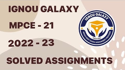 IGNOU mpce - 21 | 2022-23 | Solved assignment | Pdf | IGNOU GALAXY PUBLICATIONS