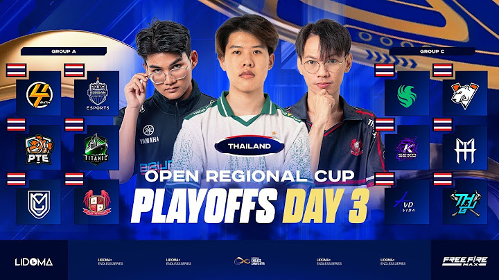 LIDOMA ENDLESS SERIES | THAILAND REGIONAL CUP | STAGE 1 DAY 3 #BRU #FLC #VP #JV #PP #JAS #CRM