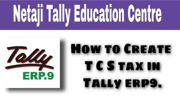 How to Create TCS Tax in Tally ERP9 Latest Version