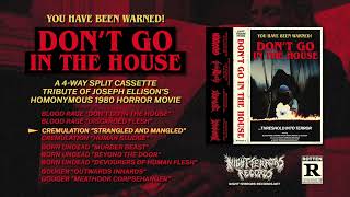 "DON'T GO IN THE HOUSE" 4-Way Split (Full Streaming) 2024