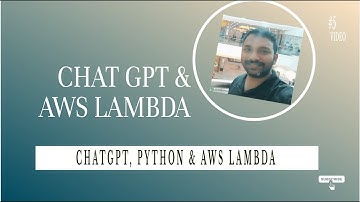 #5 - ChatGPT, Python & AWS Lambda - Testing  ChatGPT & AWS Lambda using Postman